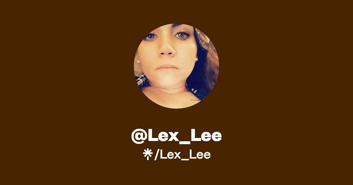 Lex_Lee - Find @Lex_Lee Onlyfans - Linktree