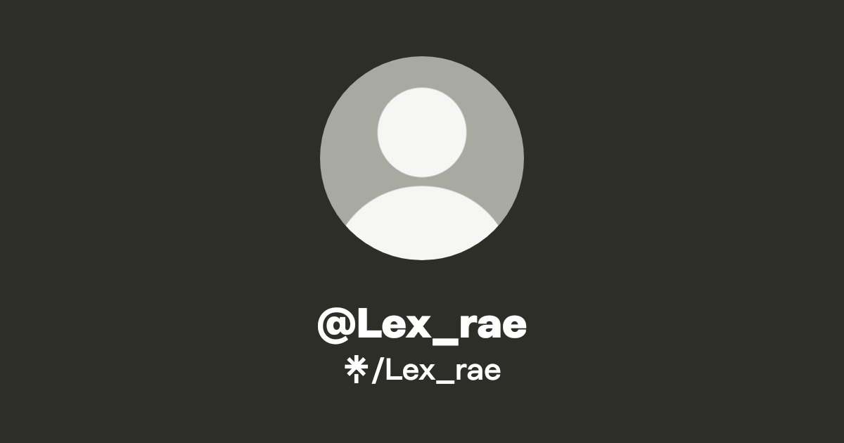 Lex_rae - Find @Lex_rae Onlyfans - Linktree