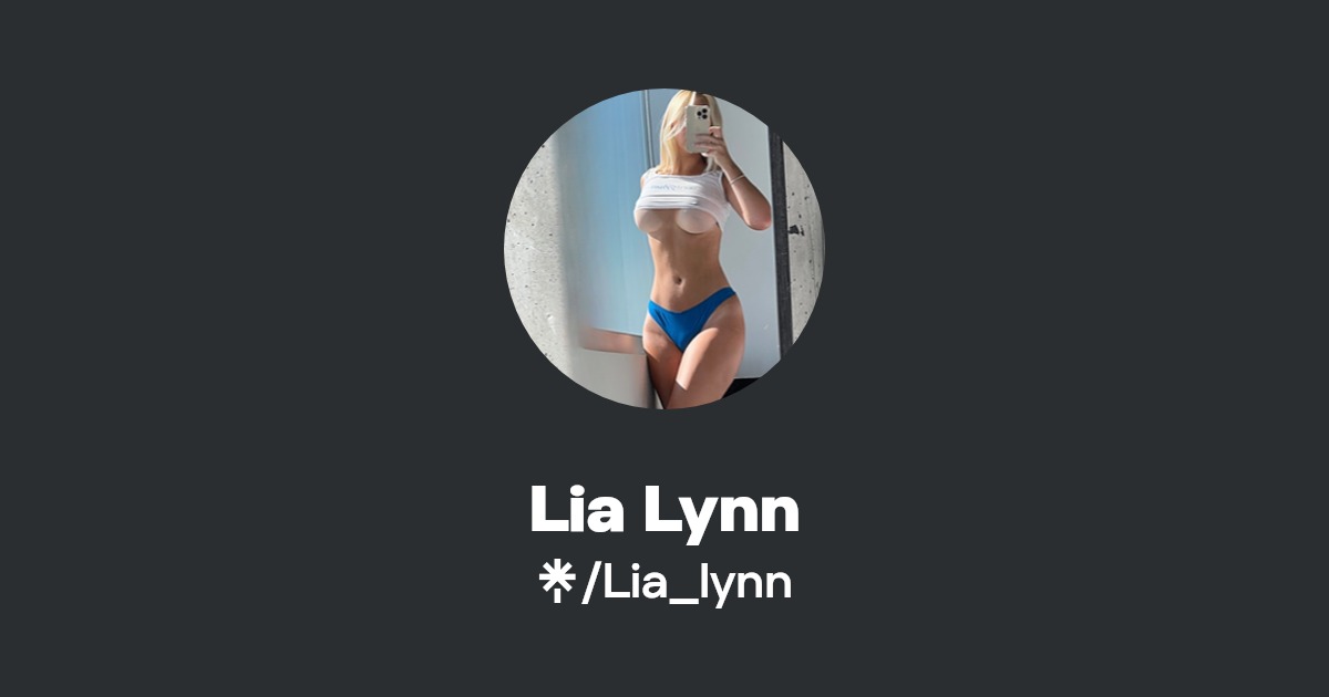 Lia Lynn - Find Lia Lynn Onlyfans - Linktree