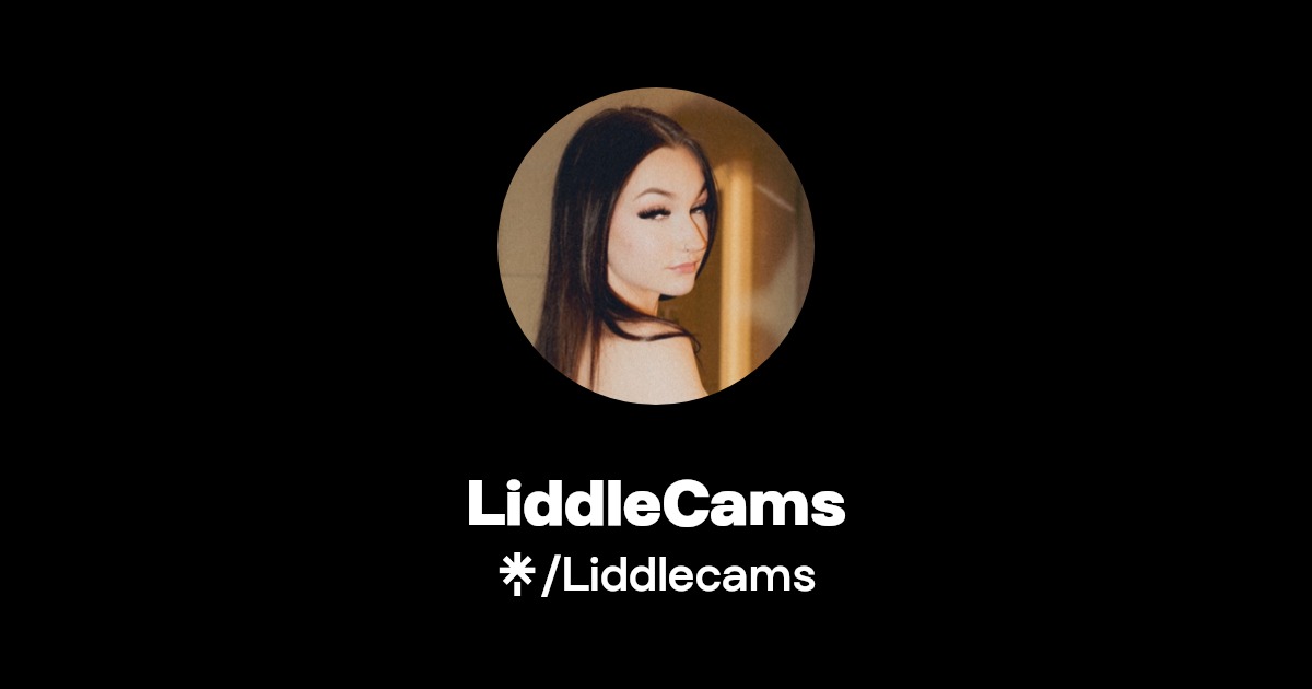 LiddleCams - Find LiddleCams Onlyfans - Linktree