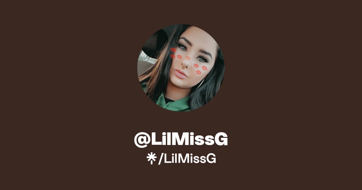 LilMissG - Find @LilMissG Onlyfans - Linktree