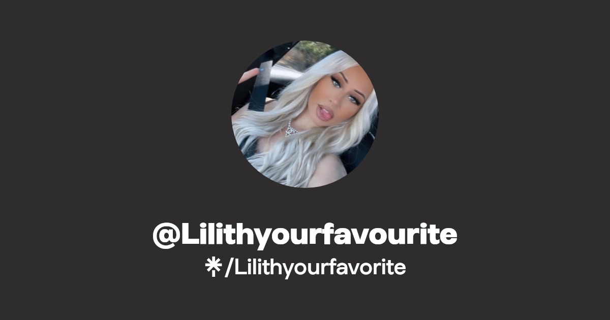 @Lilithyourfavourite - Find @Lilithyourfavourite Onlyfans - Linktree