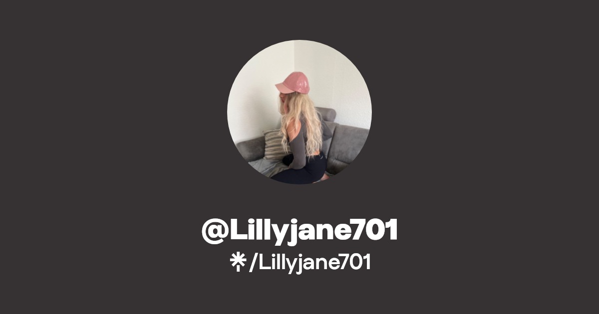 Lillyjane701 - Find @Lillyjane701 Onlyfans - Linktree