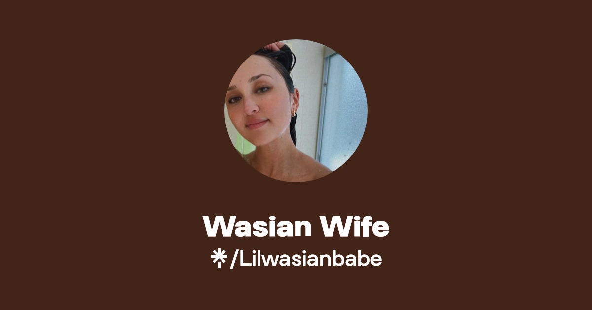 Wasian Wife | Linktree