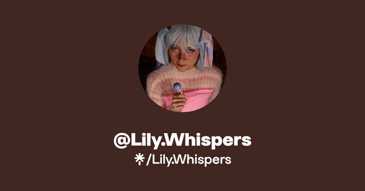 Lily.Whispers - Find @Lily.Whispers Onlyfans - Linktree