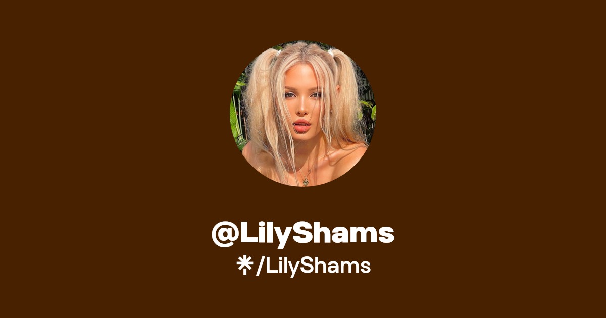LilyShams - Find @LilyShams Onlyfans - Linktree