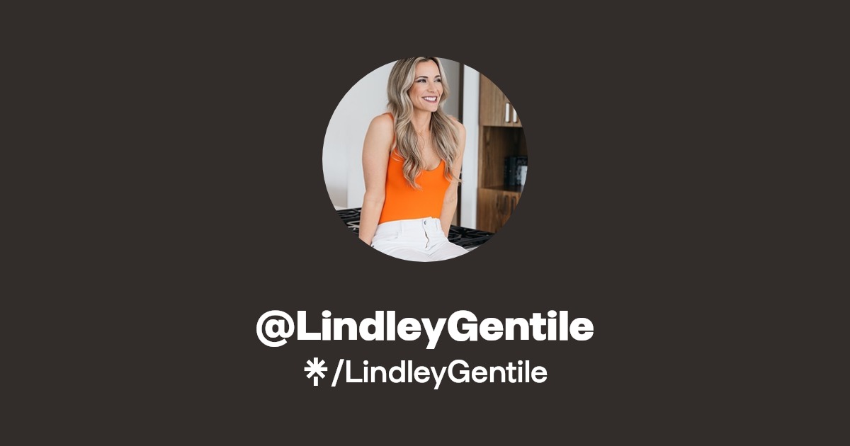LindleyGentile Instagram, TikTok Linktree