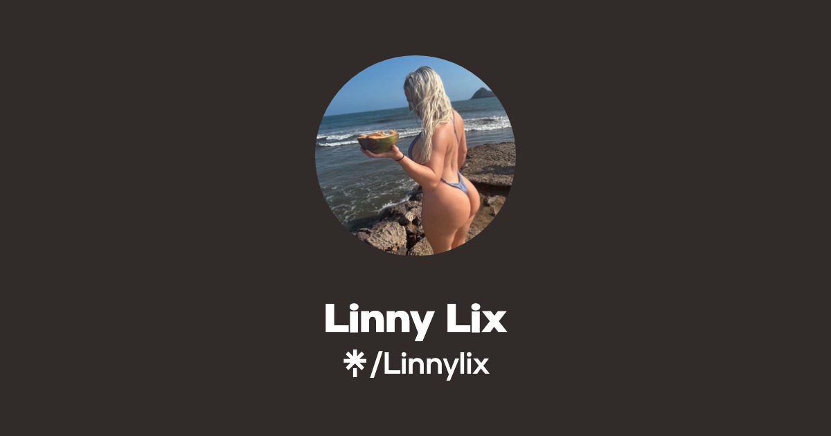 Linny Lix | Linktree
