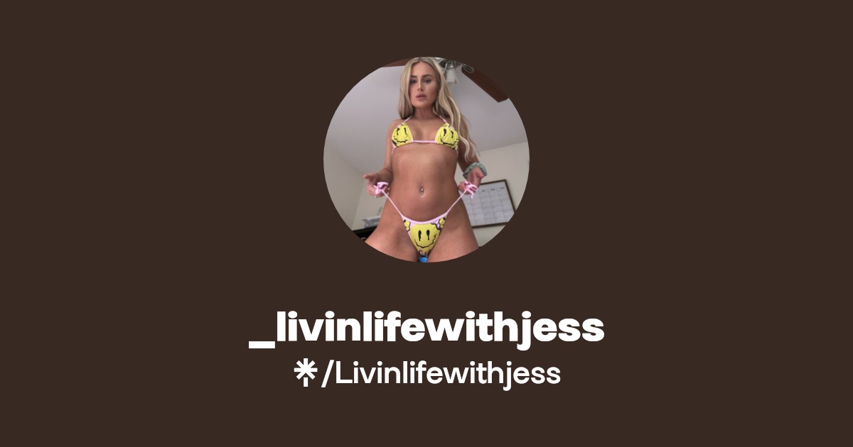 _livinlifewithjess - Find _livinlifewithjess Onlyfans - Linktree
