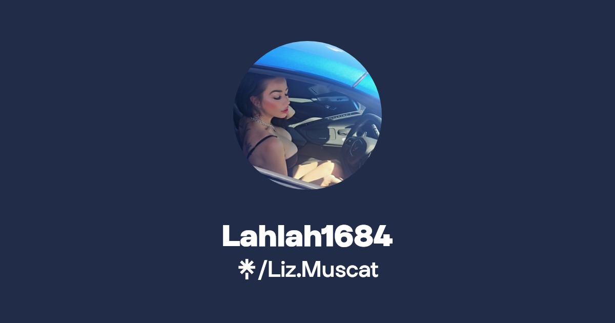 Lahlah1684 - Find Lahlah1684 Onlyfans - Linktree