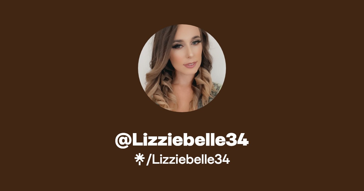 Lizziebelle34 - Find @Lizziebelle34 Onlyfans - Linktree