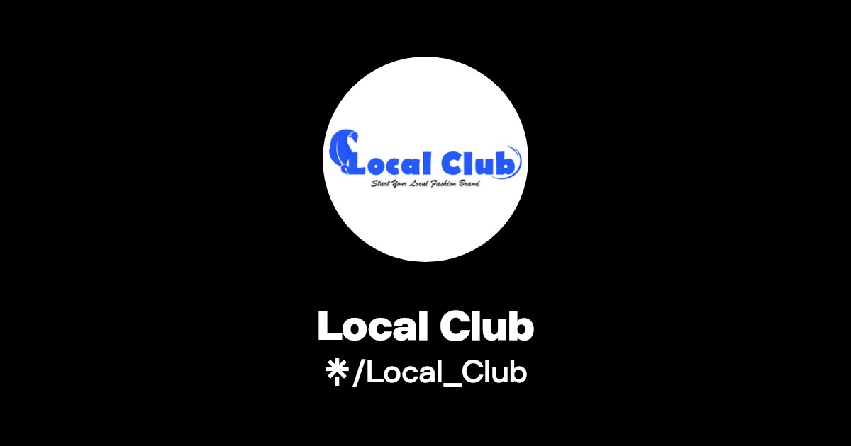Local Club | Instagram, Facebook, TikTok | Linktree