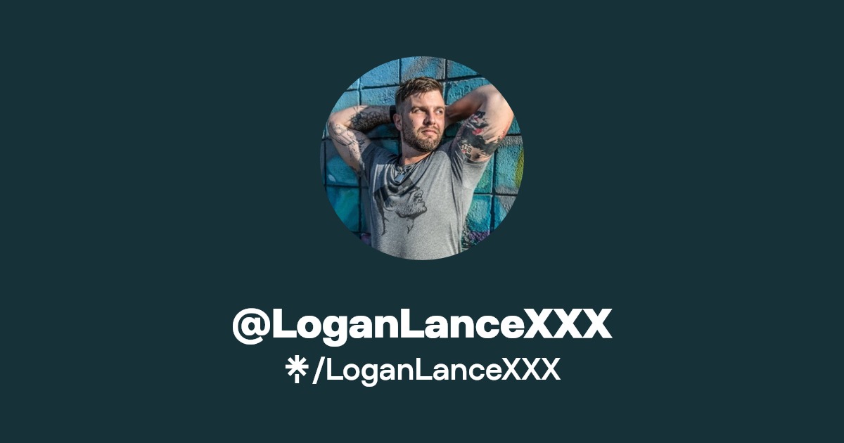 LoganLanceXXX - Find @LoganLanceXXX Onlyfans - Linktree