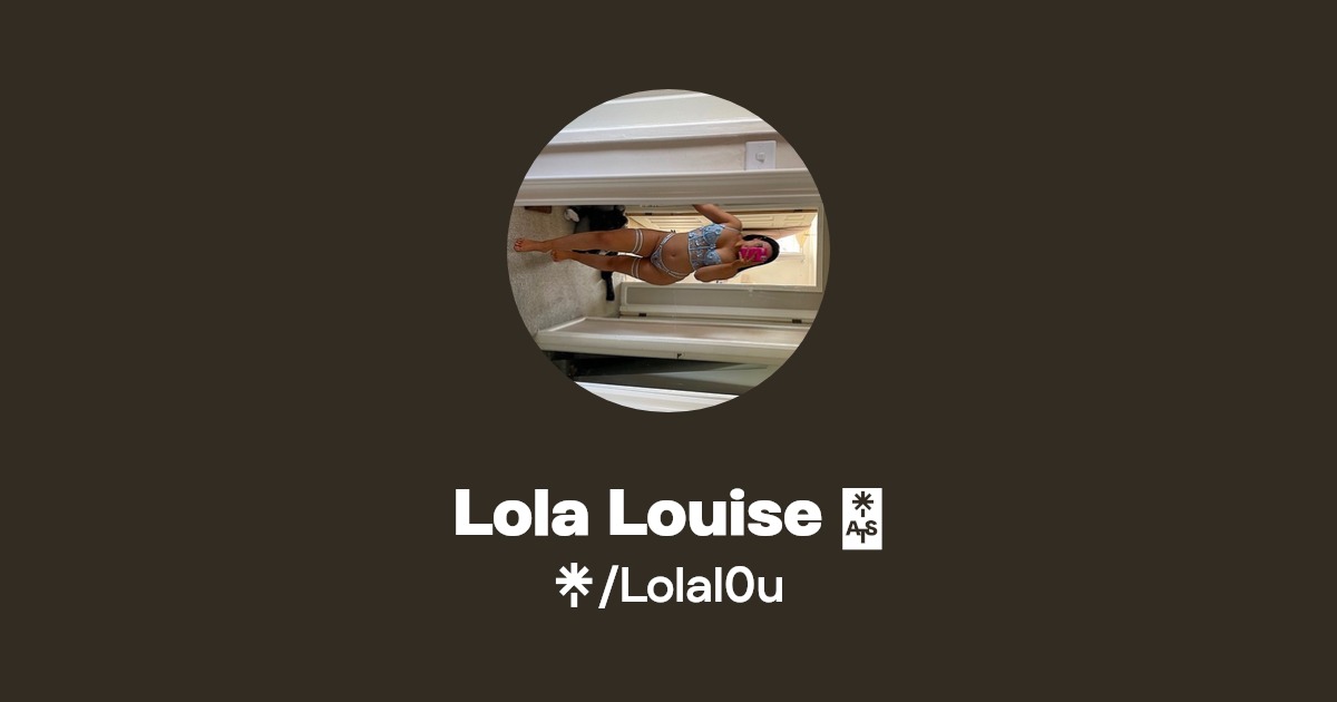 Lola Louise 🤍 - Find Lola Louise 🤍 Onlyfans - Linktree