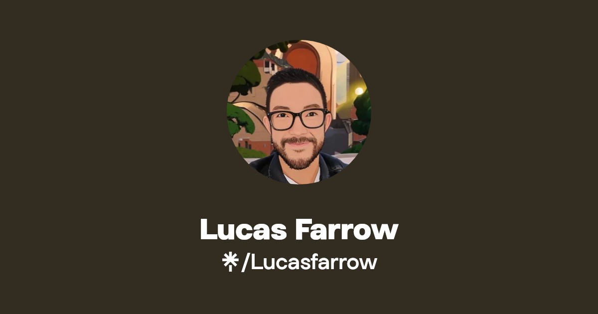 Lucas Farrow Instagram Linktree