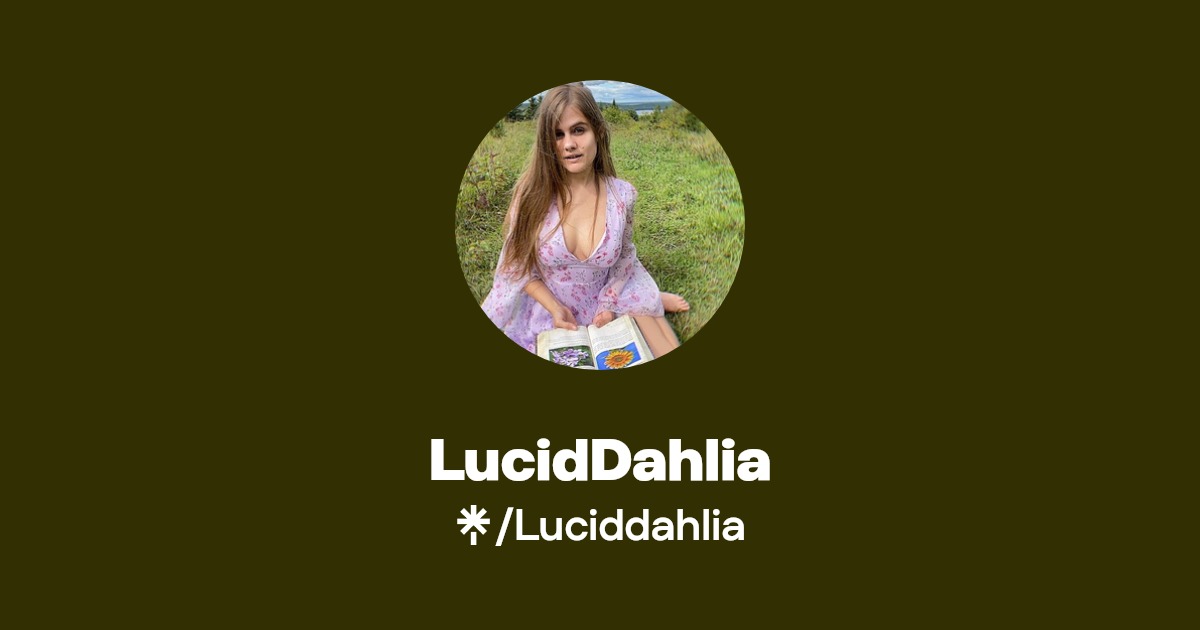 LucidDahlia - Find LucidDahlia Onlyfans - Linktree
