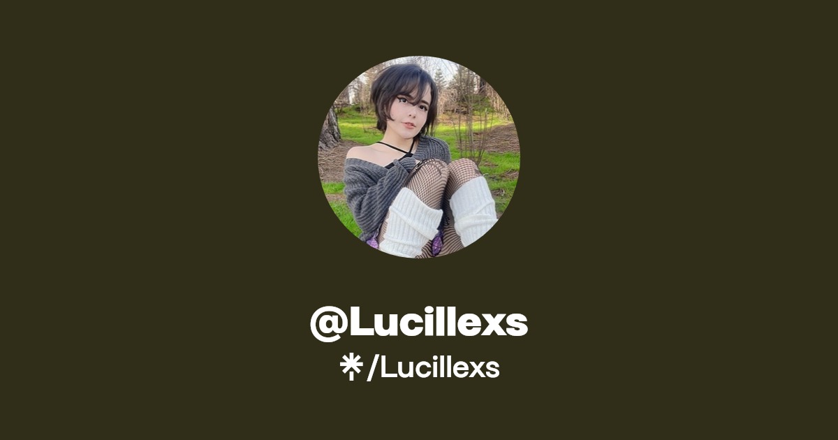 Lucillexs - Find @Lucillexs Onlyfans - Linktree