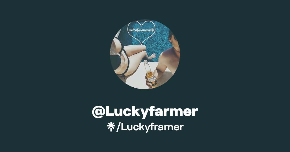@Luckyfarmer - Find @Luckyfarmer Onlyfans - Linktree