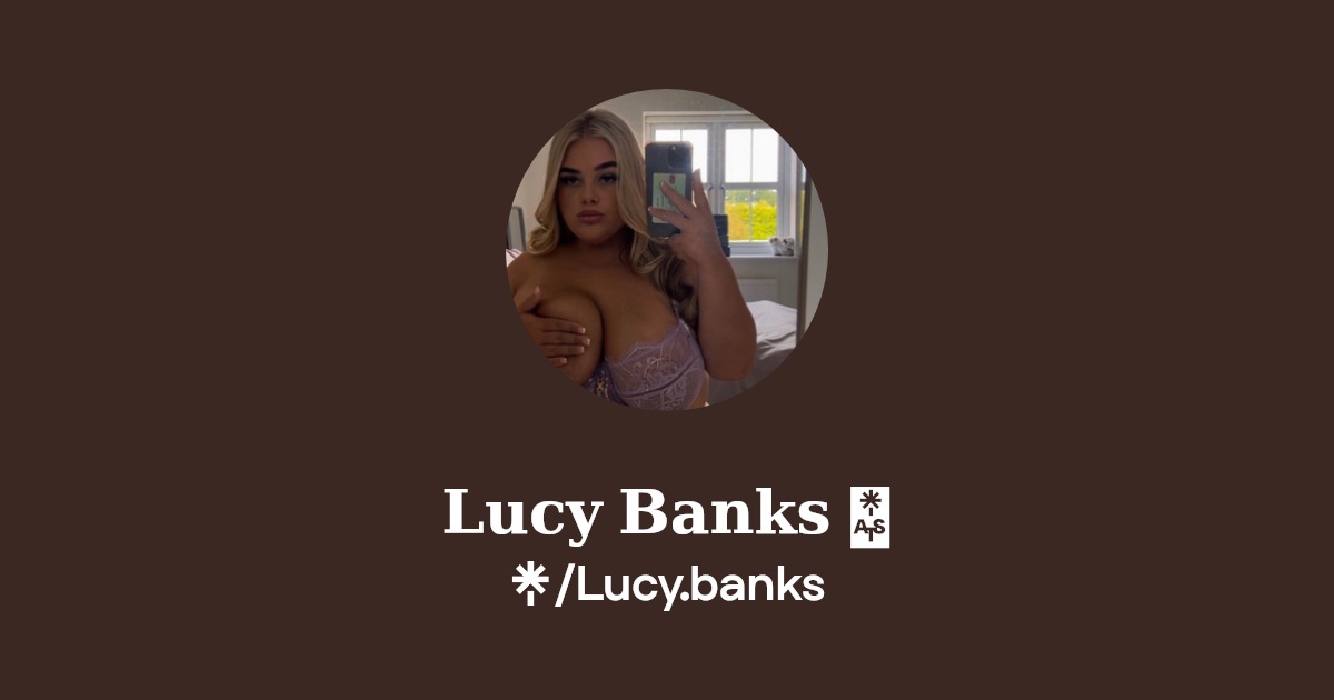 𝐋𝐮𝐜𝐲 𝐁𝐚𝐧𝐤𝐬 🍒 - Find 𝐋𝐮𝐜𝐲 𝐁𝐚𝐧𝐤𝐬 🍒 Onlyfans - Linktree