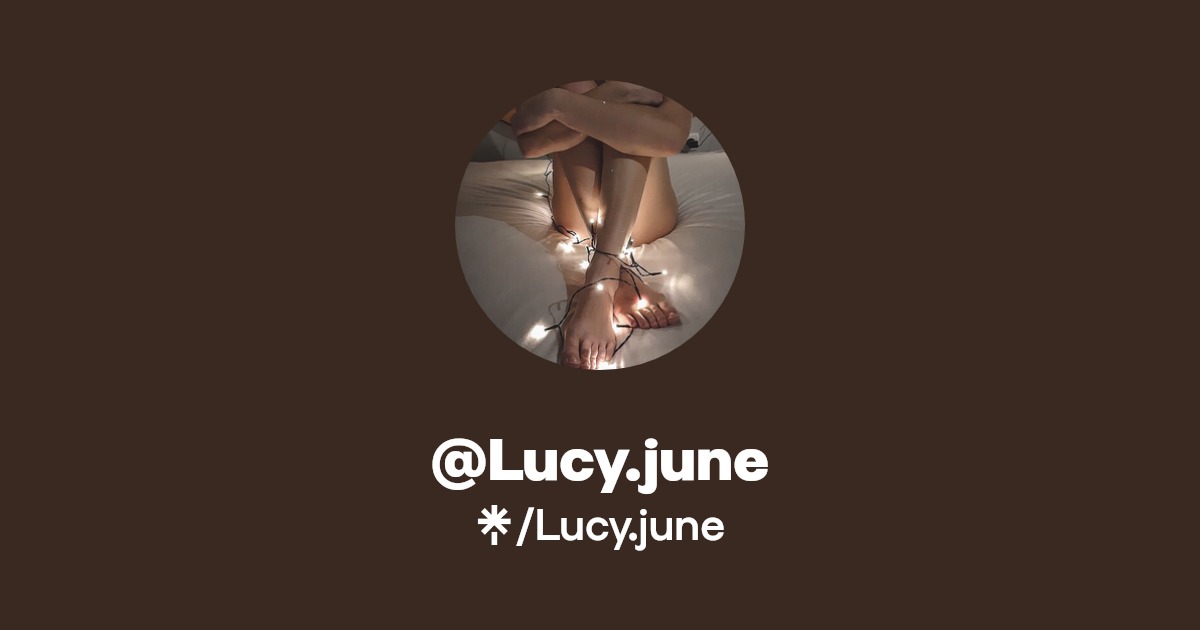 Lucy.june - Find @Lucy.june Onlyfans - Linktree