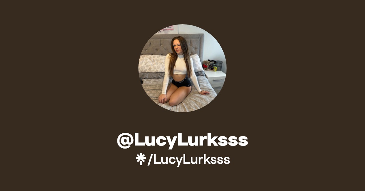 LucyLurksss - Find @LucyLurksss Onlyfans - Linktree