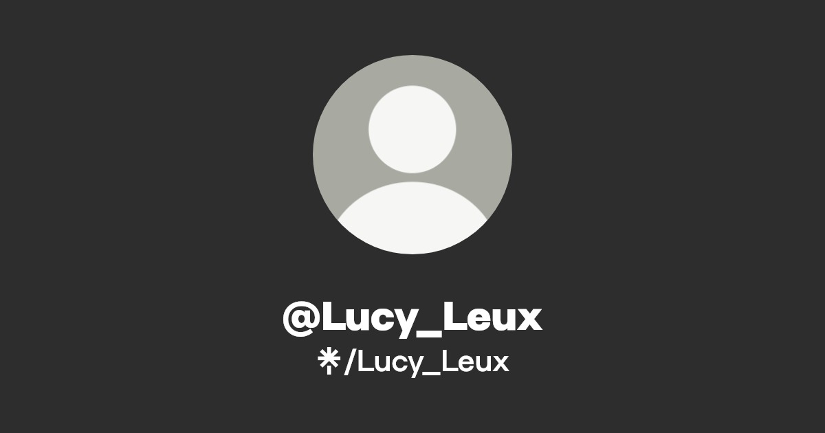 Lucy_Leux - Find @Lucy_Leux Onlyfans - Linktree