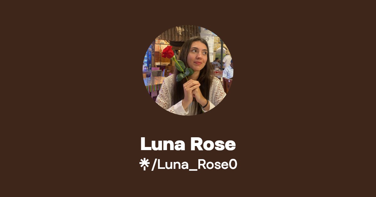 Luna Rose | Instagram | Linktree
