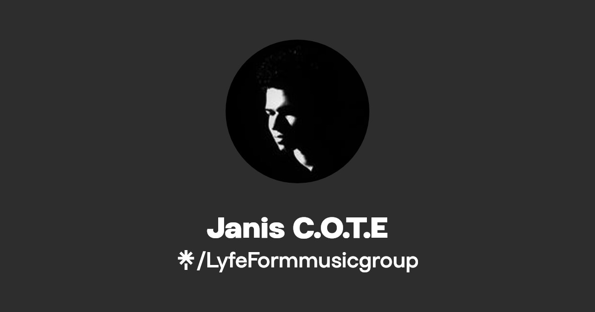 Janis C.O.T.E Twitter, Instagram Linktree
