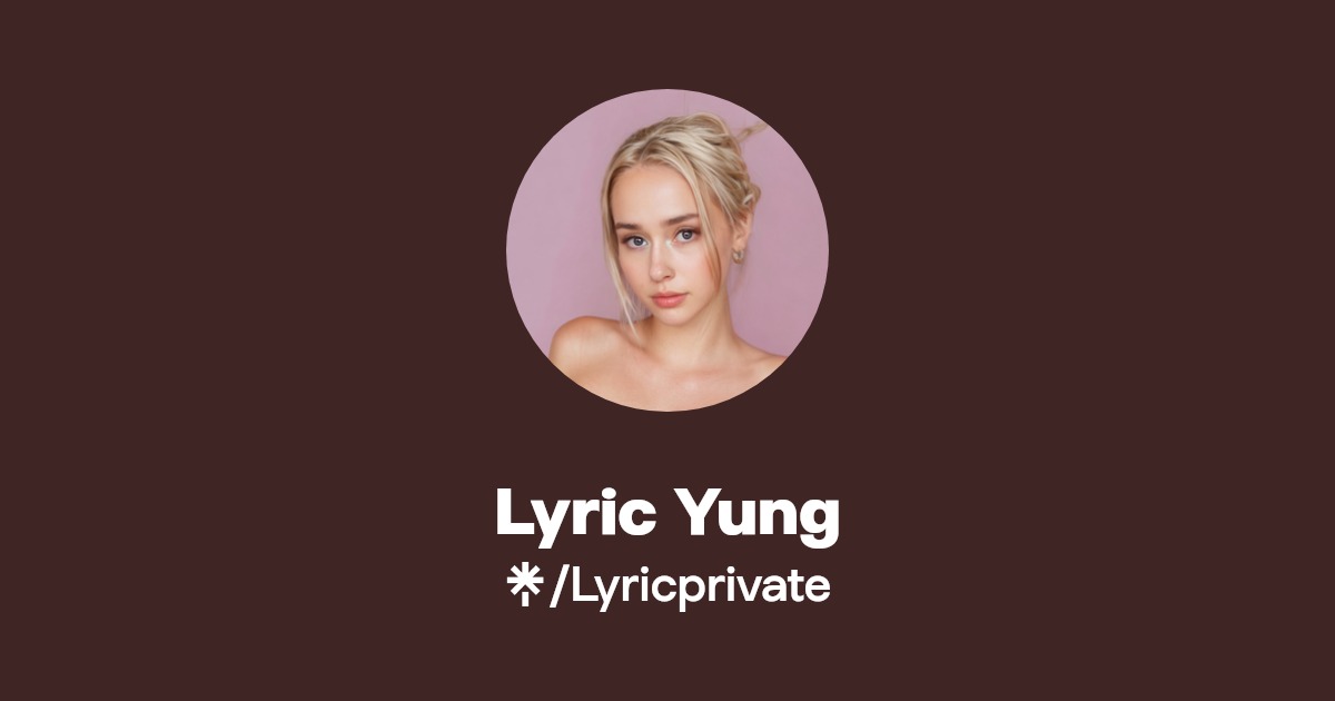 Lyric Yung | Linktree
