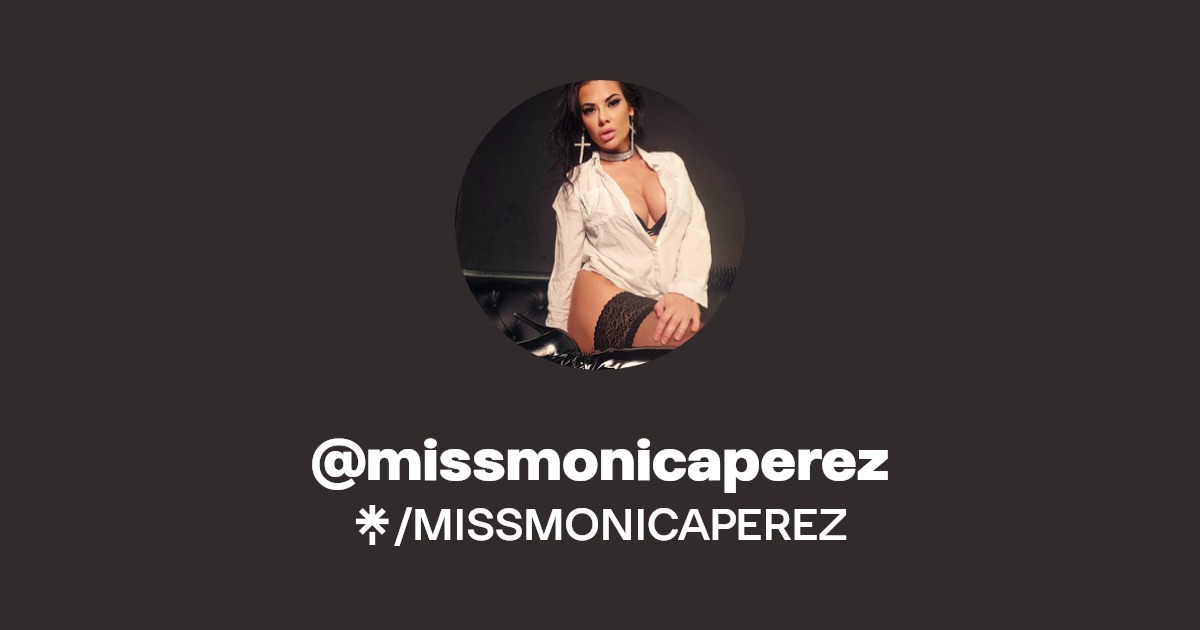 @missmonicaperez | Instagram | Linktree
