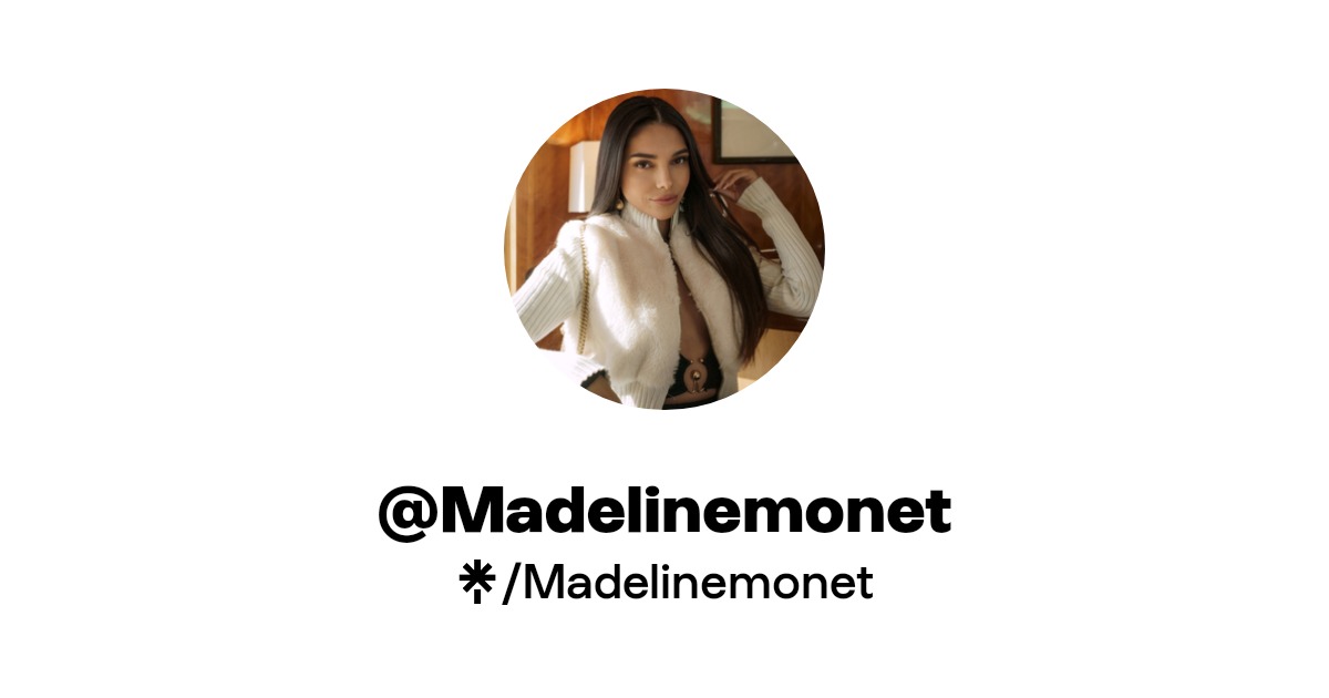 Madelinemonet | Instagram, Facebook, TikTok | Linktree
