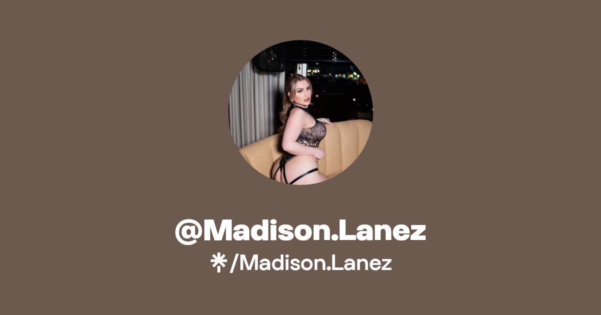 Madison.Lanez - Find @Madison.Lanez Onlyfans - Linktree