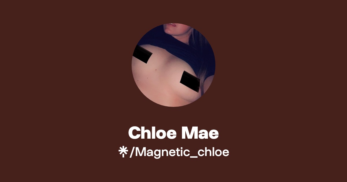 Chloe Mae | Twitter, Instagram | Linktree
