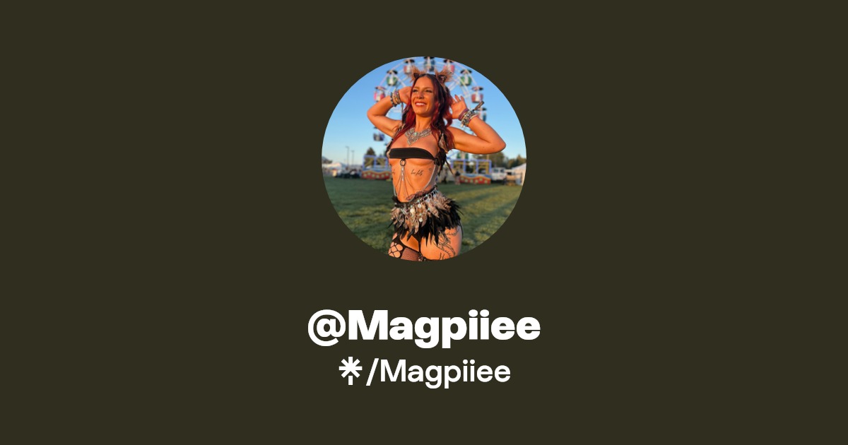 Magpiiee | Instagram | Linktree