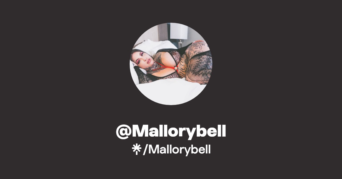 Mallorybell - Find @Mallorybell Onlyfans - Linktree