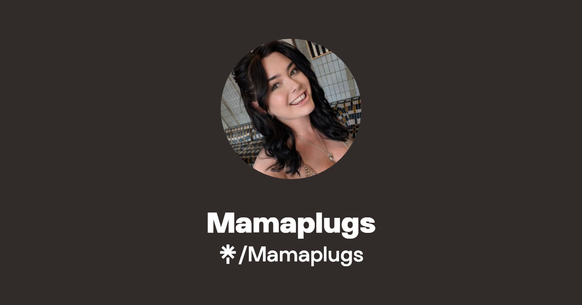Mamaplugs - Find Mamaplugs Onlyfans - Linktree