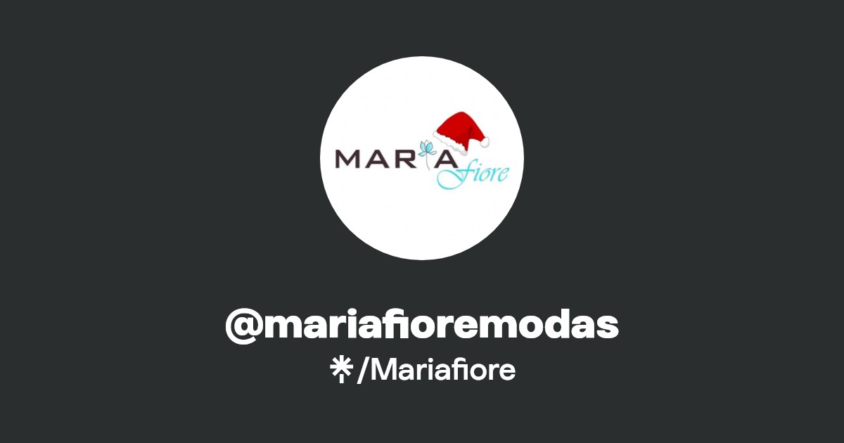 @mariafioremodas | Linktree