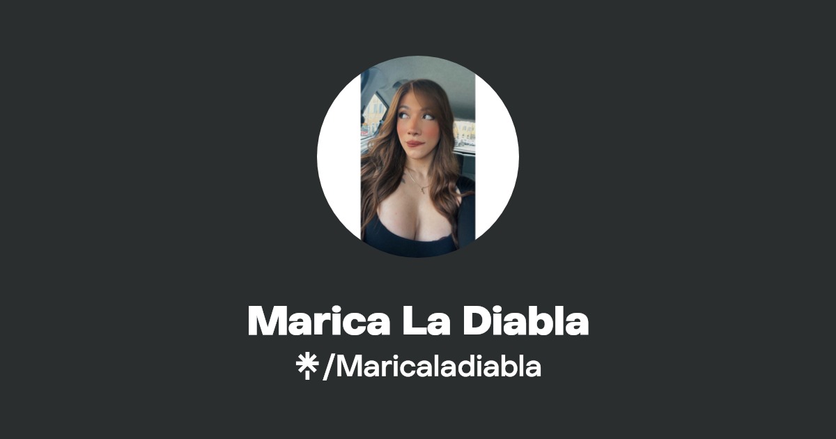 Marica La Diabla - Find Marica La Diabla Onlyfans - Linktree