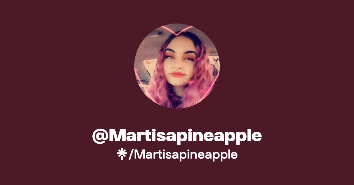 Martisapineapple - Find @Martisapineapple Onlyfans - Linktree