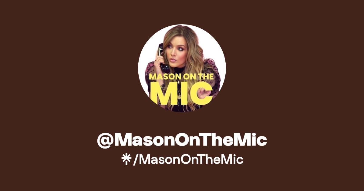 MasonOnTheMic | Instagram, Facebook, TikTok | Linktree