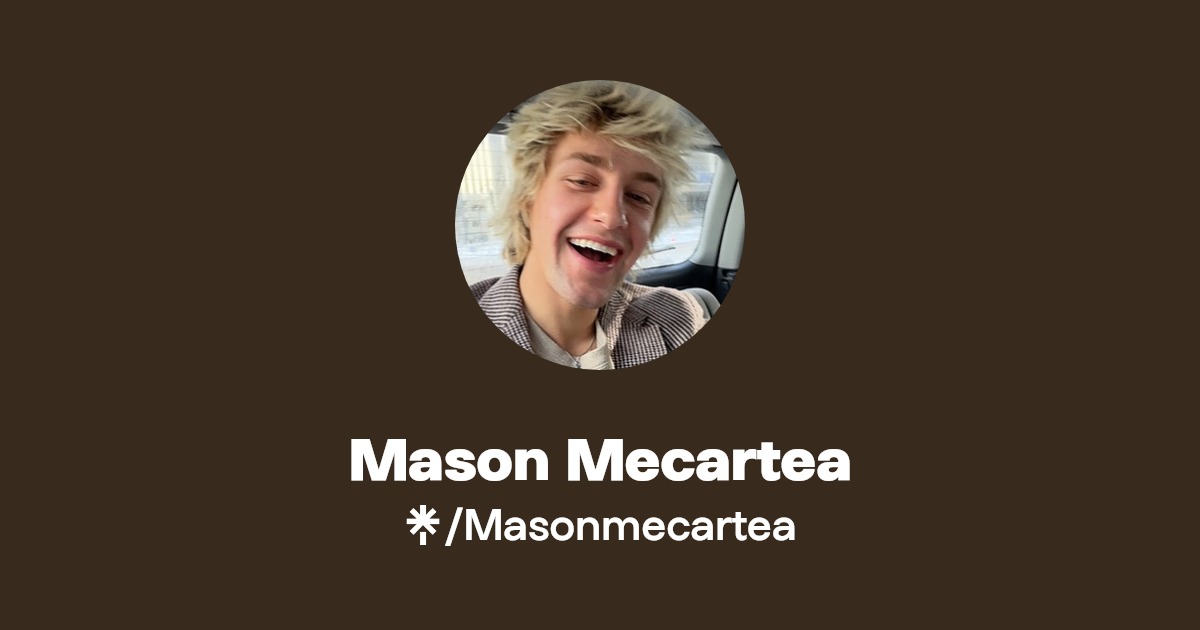 Mason Mecartea Instagram Linktree