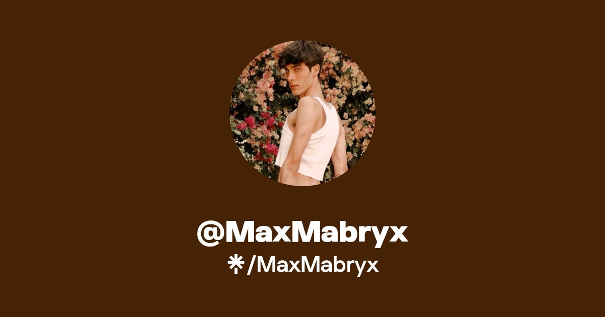 MaxMabryx - Find @MaxMabryx Onlyfans - Linktree