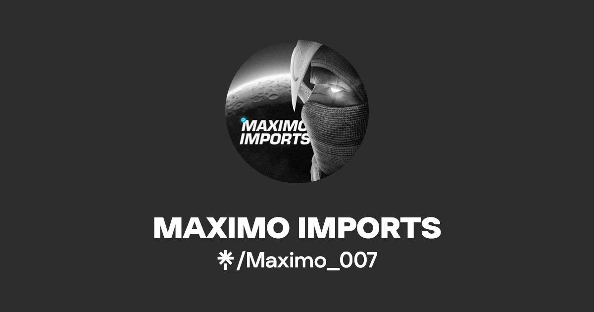MAXIMO IMPORTS Linktree