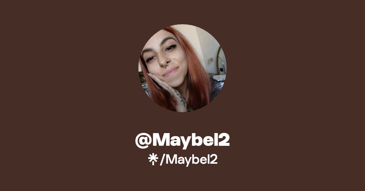 Maybel2 - Find @Maybel2 Onlyfans - Linktree