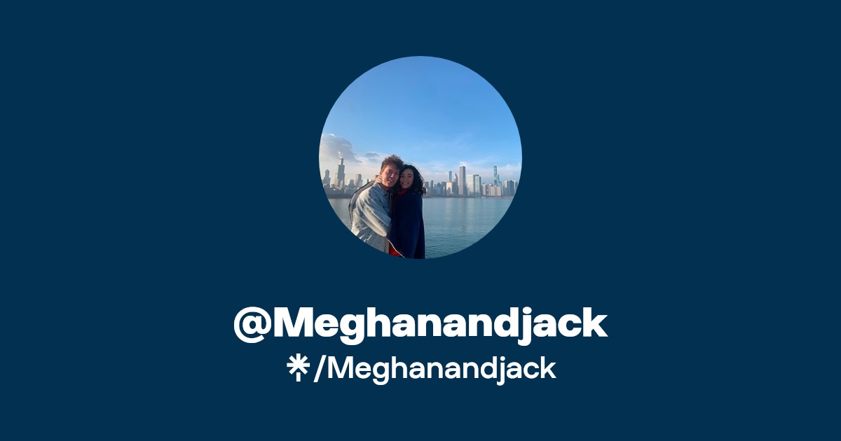 Meghanandjack | Instagram, Twitch | Linktree