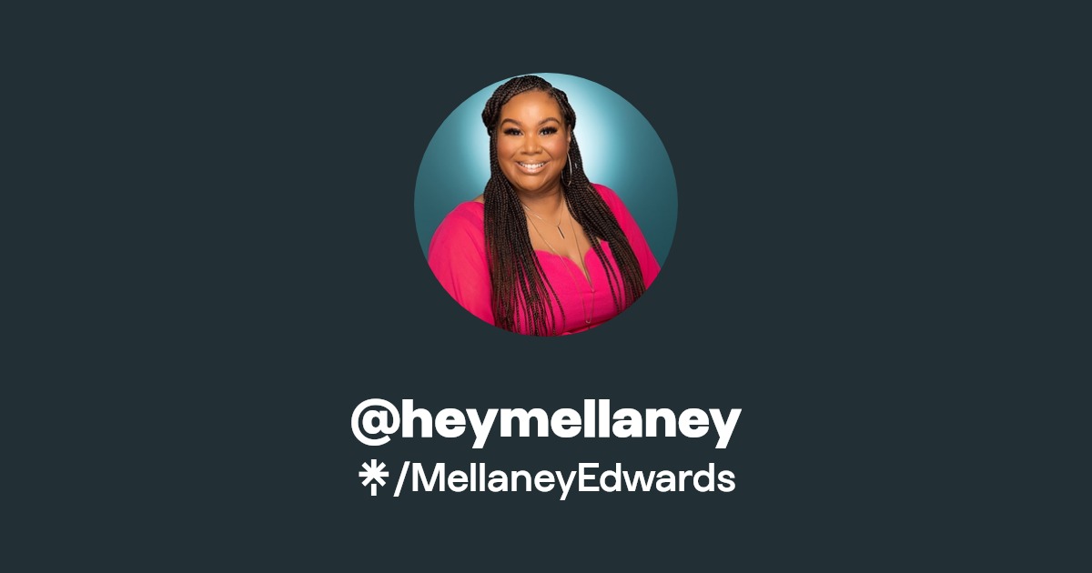 heymellaney Twitter, Facebook Linktree