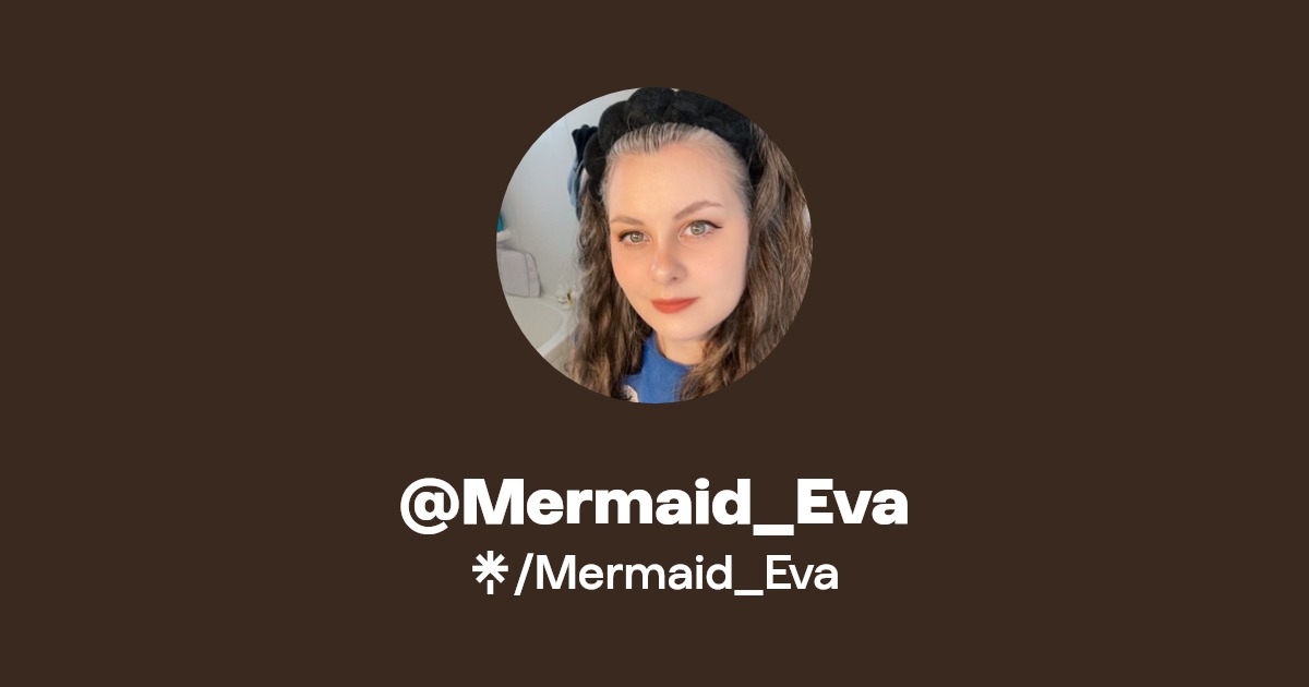 Mermaid_Eva - Find @Mermaid_Eva Onlyfans - Linktree