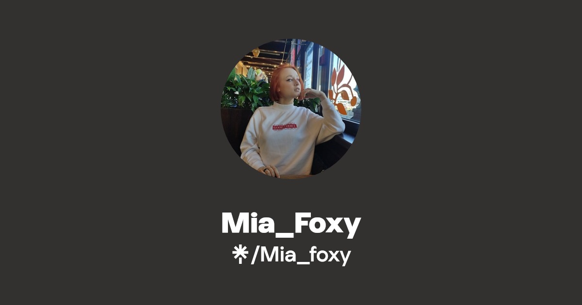 Mia_Foxy - Find Mia_Foxy Onlyfans - Linktree
