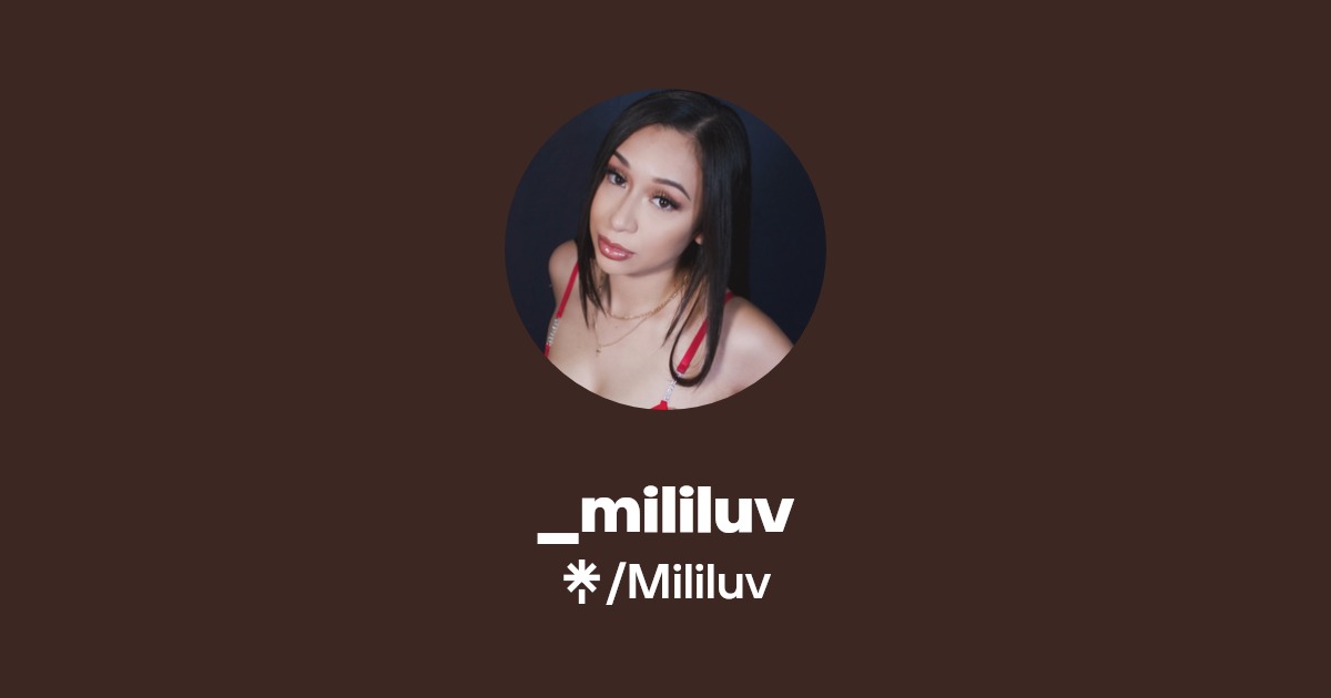 _mililuv - Find _mililuv Onlyfans - Linktree