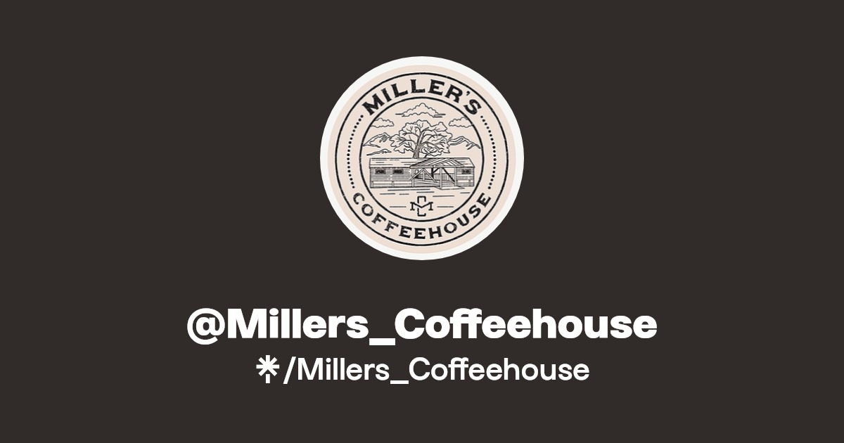 Millers_Coffeehouse Instagram, Facebook Linktree